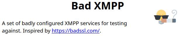 Screenshot der Bad XMPP Webseite. Man sieht beschrieben, dass man auf schlecht konfigurierte XMPP Services testen kann.